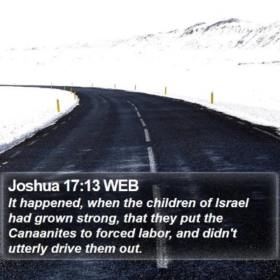 Joshua 17:13 WEB Bible Verse Image