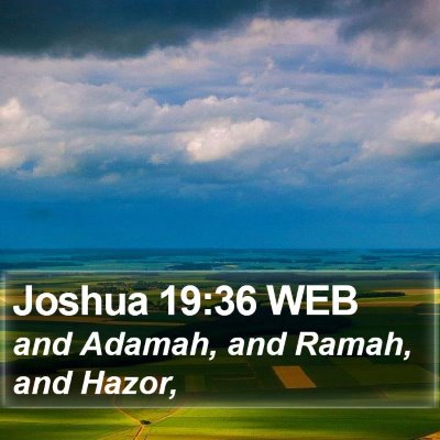 Joshua 19:36 WEB Bible Verse Image