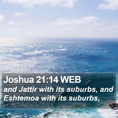 Joshua 21:14 WEB Bible Verse Image