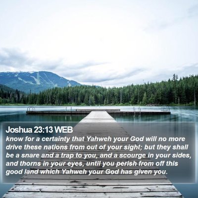 Joshua 23:13 WEB Bible Verse Image