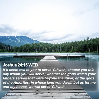 Joshua 24:15 WEB Bible Verse Image
