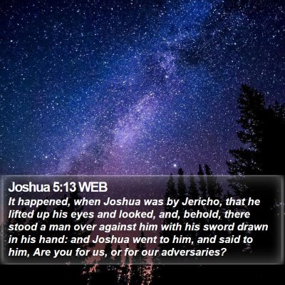 Joshua 5:13 WEB Bible Verse Image