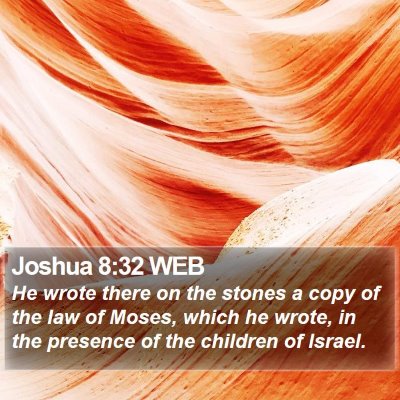 Joshua 8:32 WEB Bible Verse Image