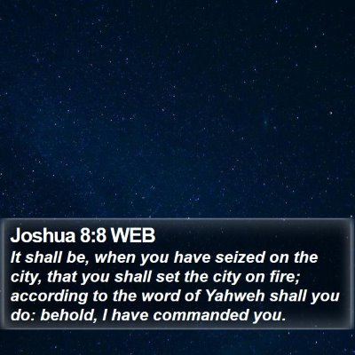 Joshua 8:8 WEB Bible Verse Image
