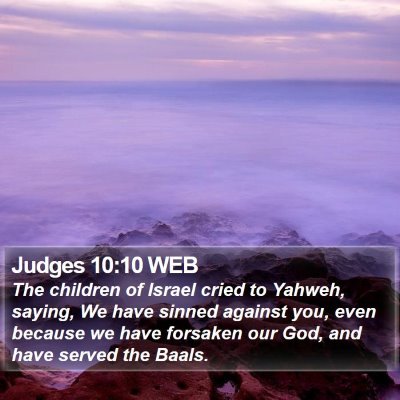Judges 10:10 WEB Bible Verse Image