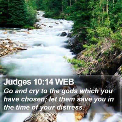 Judges 10:14 WEB Bible Verse Image
