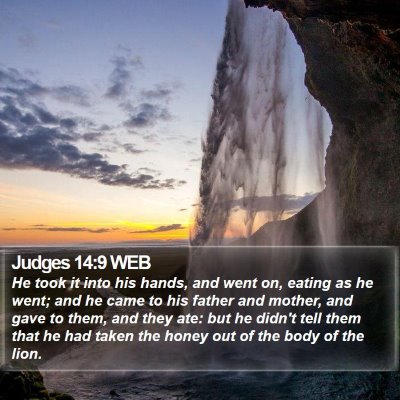 Judges 14:9 WEB Bible Verse Image