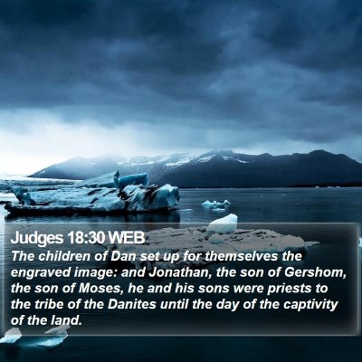 Judges 18:30 WEB Bible Verse Image