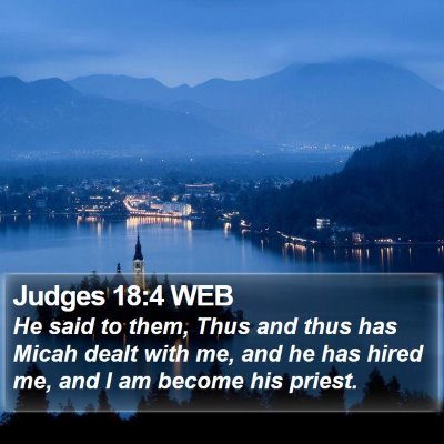 Judges 18:4 WEB Bible Verse Image