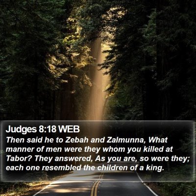 Judges 8:18 WEB Bible Verse Image