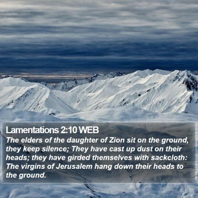 Lamentations 2:10 WEB Bible Verse Image