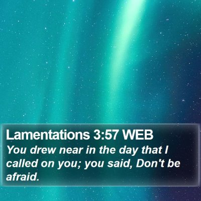 Lamentations 3:57 WEB Bible Verse Image