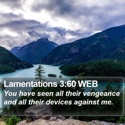 Lamentations 3:60 WEB Bible Verse Image