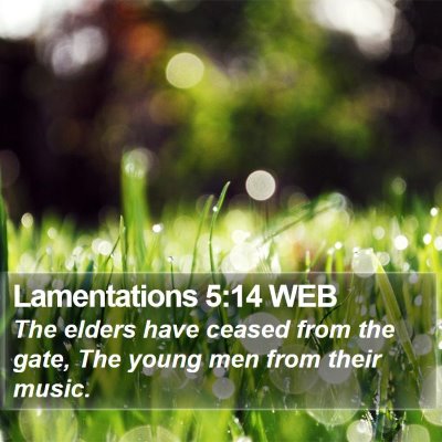 Lamentations 5:14 WEB Bible Verse Image