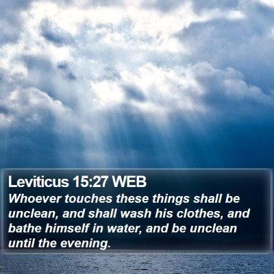 Leviticus 15:27 WEB Bible Verse Image