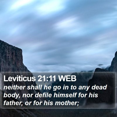 Leviticus 21:11 WEB Bible Verse Image