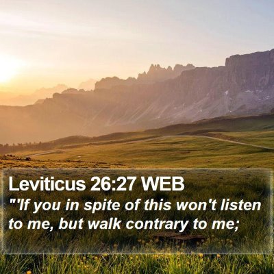 Leviticus 26:27 WEB Bible Verse Image