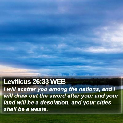 Leviticus 26:33 WEB Bible Verse Image