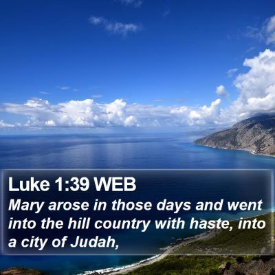 Luke 1:39 WEB Bible Verse Image