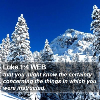 Luke 1:4 WEB Bible Verse Image