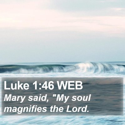 Luke 1:46 WEB Bible Verse Image