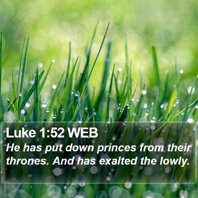 Luke 1:52 WEB Bible Verse Image