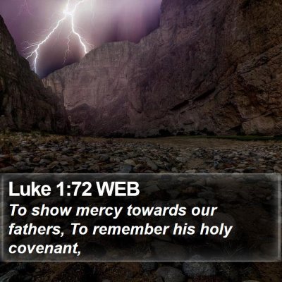 Luke 1:72 WEB Bible Verse Image
