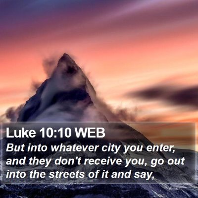 Luke 10:10 WEB Bible Verse Image