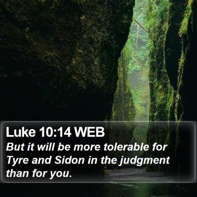 Luke 10:14 WEB Bible Verse Image
