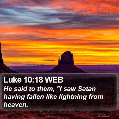 Luke 10:18 WEB Bible Verse Image