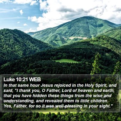 Luke 10:21 WEB Bible Verse Image
