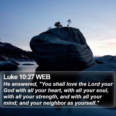 Luke 10:27 WEB Bible Verse Image
