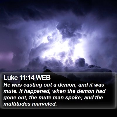 Luke 11:14 WEB Bible Verse Image