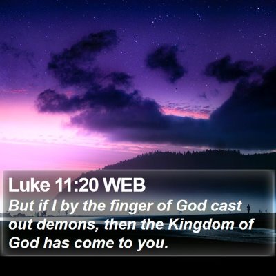 Luke 11:20 WEB Bible Verse Image