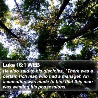 Luke 16:1 WEB Bible Verse Image