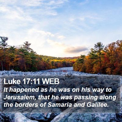 Luke 17:11 WEB Bible Verse Image