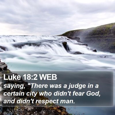 Luke 18:2 WEB Bible Verse Image