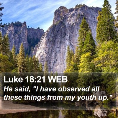 Luke 18:21 WEB Bible Verse Image
