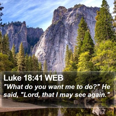 Luke 18:41 WEB Bible Verse Image