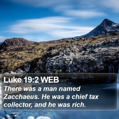 Luke 19:2 WEB Bible Verse Image