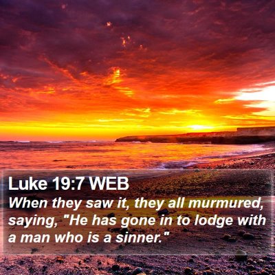 Luke 19:7 WEB Bible Verse Image