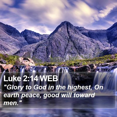 Luke 2:14 WEB Bible Verse Image