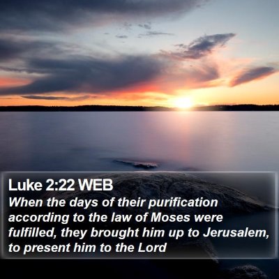 Luke 2:22 WEB Bible Verse Image