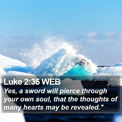 Luke 2:35 WEB Bible Verse Image