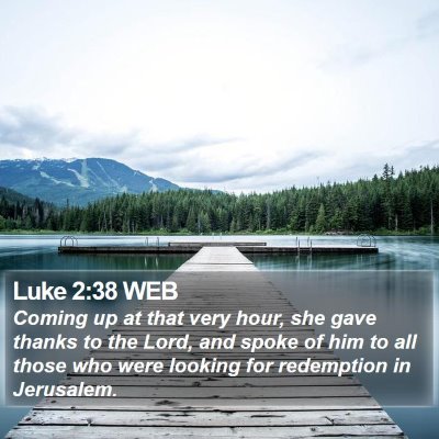 Luke 2:38 WEB Bible Verse Image