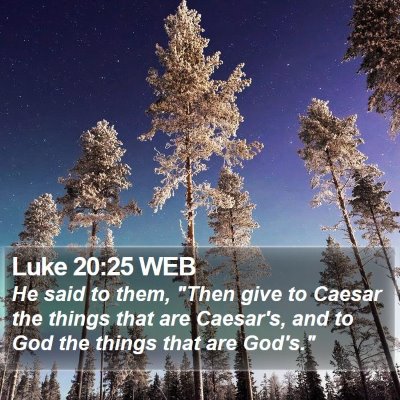 Luke 20:25 WEB Bible Verse Image