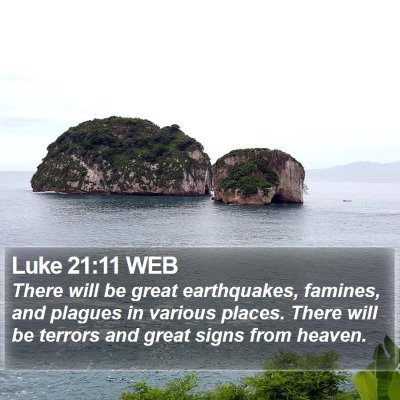 Luke 21:11 WEB Bible Verse Image