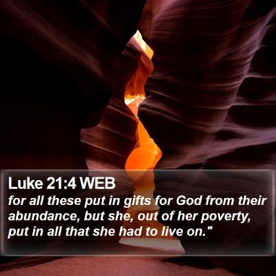 Luke 21:4 WEB Bible Verse Image