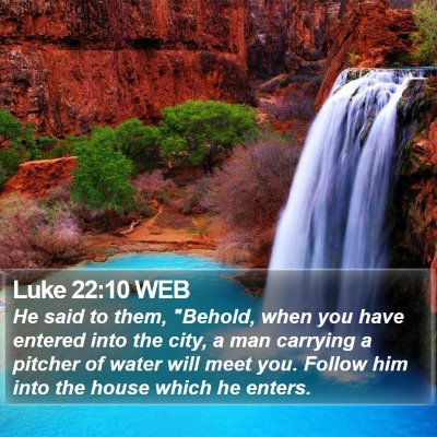 Luke 22:10 WEB Bible Verse Image