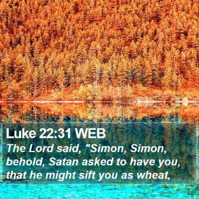 Luke 22:31 WEB Bible Verse Image